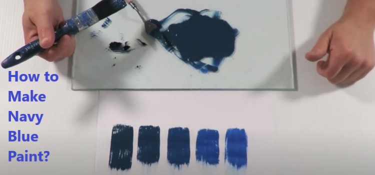 How to Make Navy Blue Paint