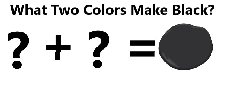 What Two Colors Make Black