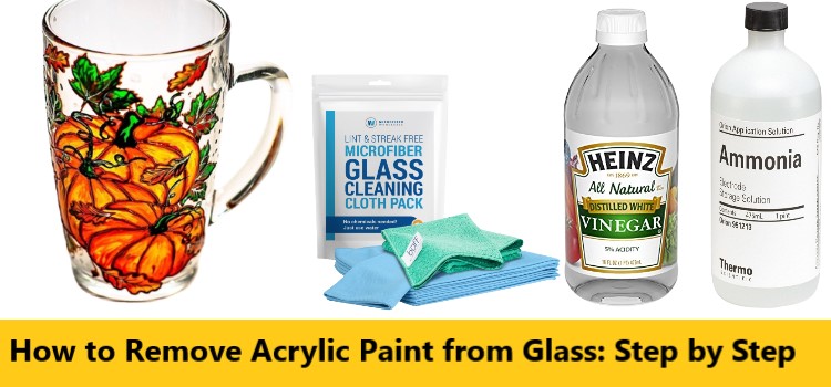 how to get acrylic paint out of glass