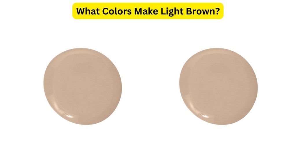 What Colors Make Light Brown