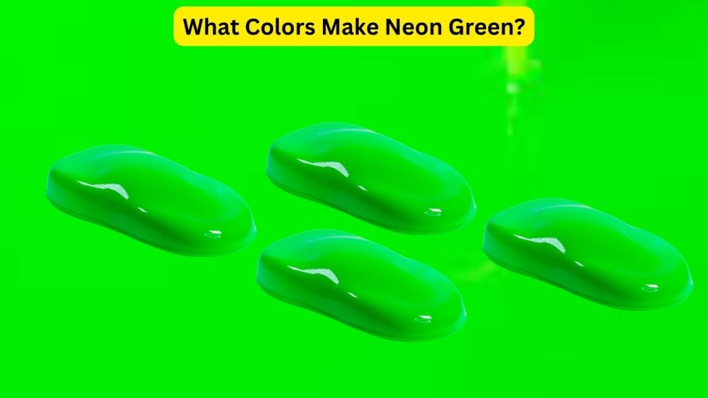 What Colors Make Neon Green